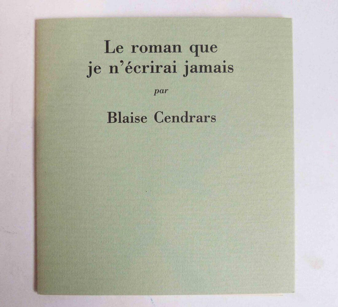 Le roman que je n'écrirai jamais