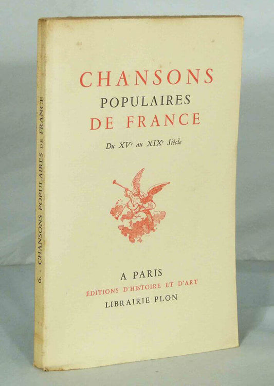 Popular French Songs from the 15th to the 19th Century