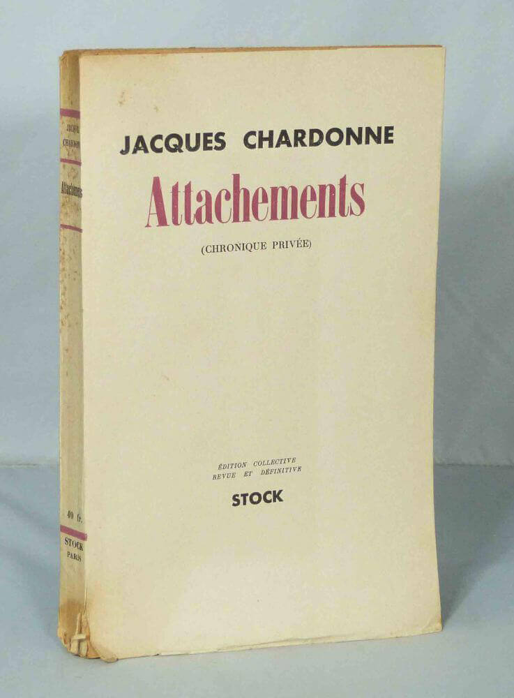 Attachements (chronique privée)