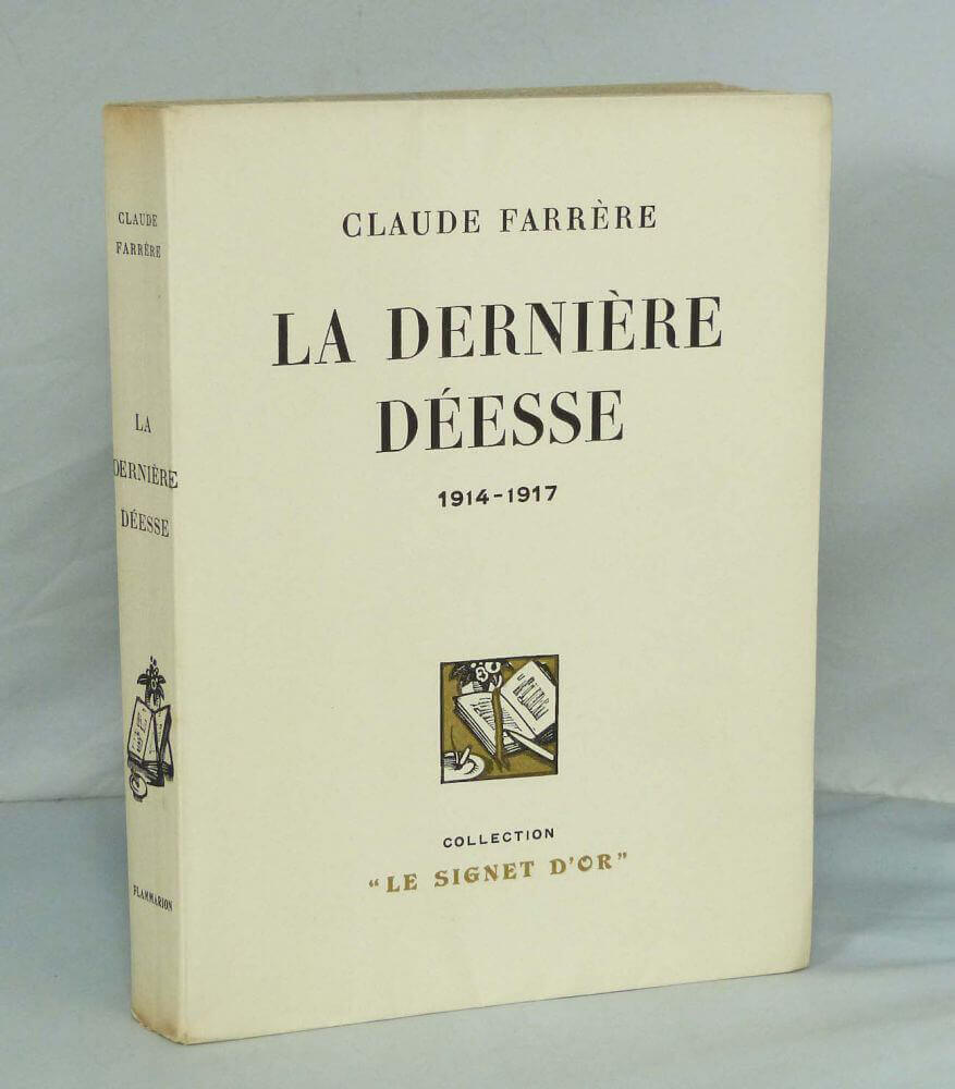 La dernière déesse 1914-1917