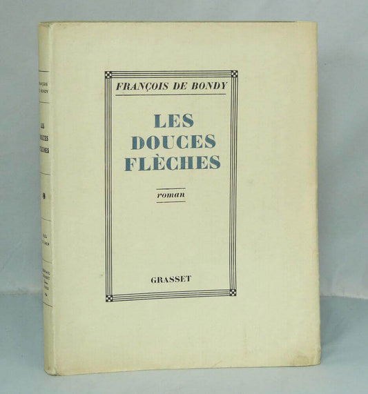 Les douces flèches