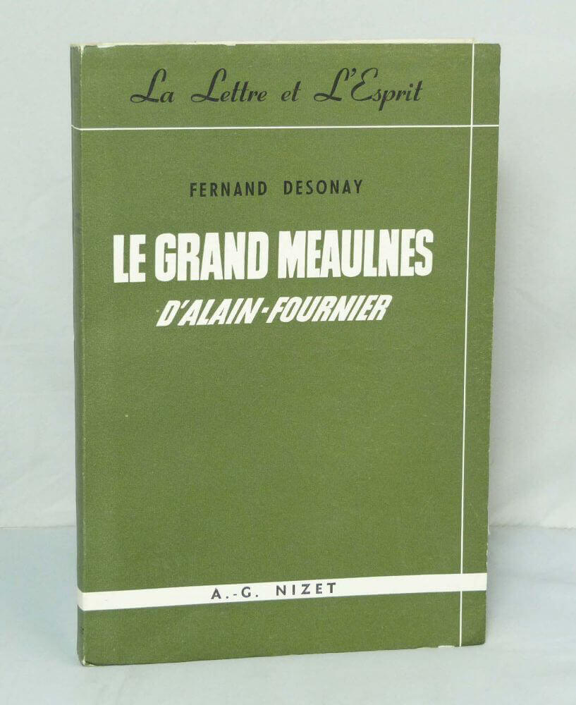 Le Grand Meaulnes d'Alain-Fournier.