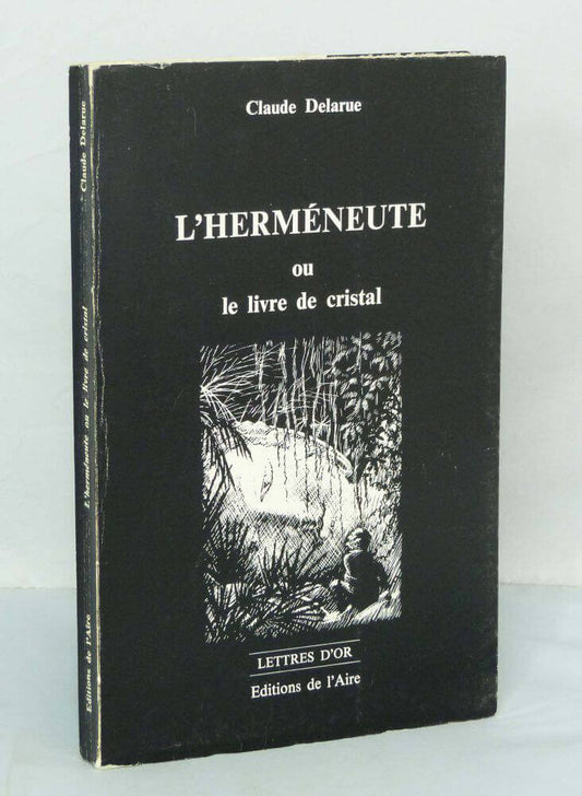 L'herméneute ou le livre de cristal