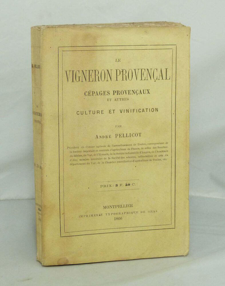 Le vigneron provençal.