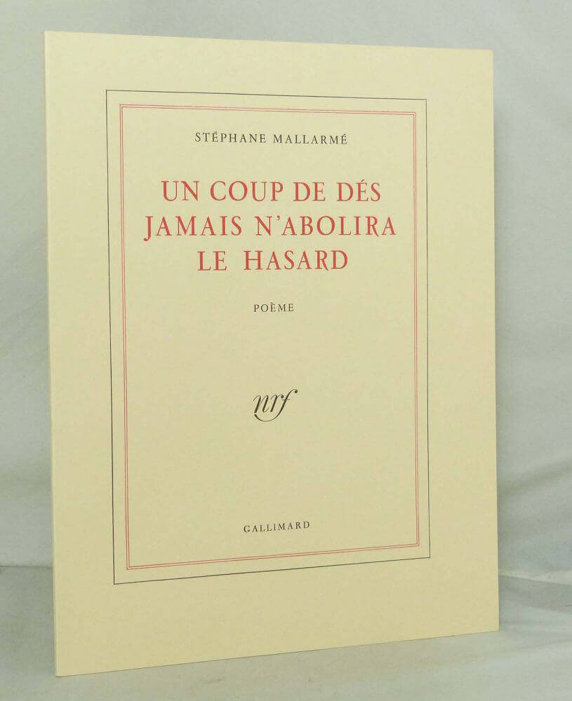 Un coup de Dés jamais n'abolira le hasard