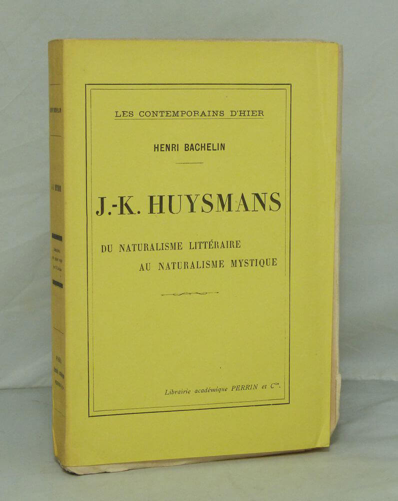 J.-K. Huysmans, from Literary Naturalism to Mystical Naturalism