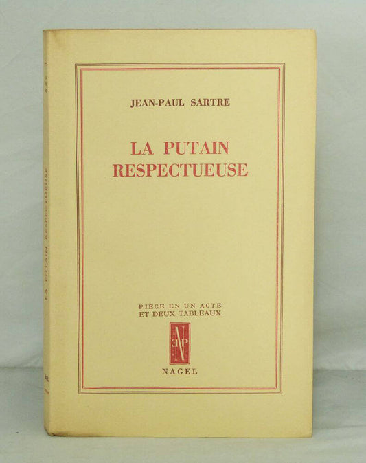 La putain respectueuse.