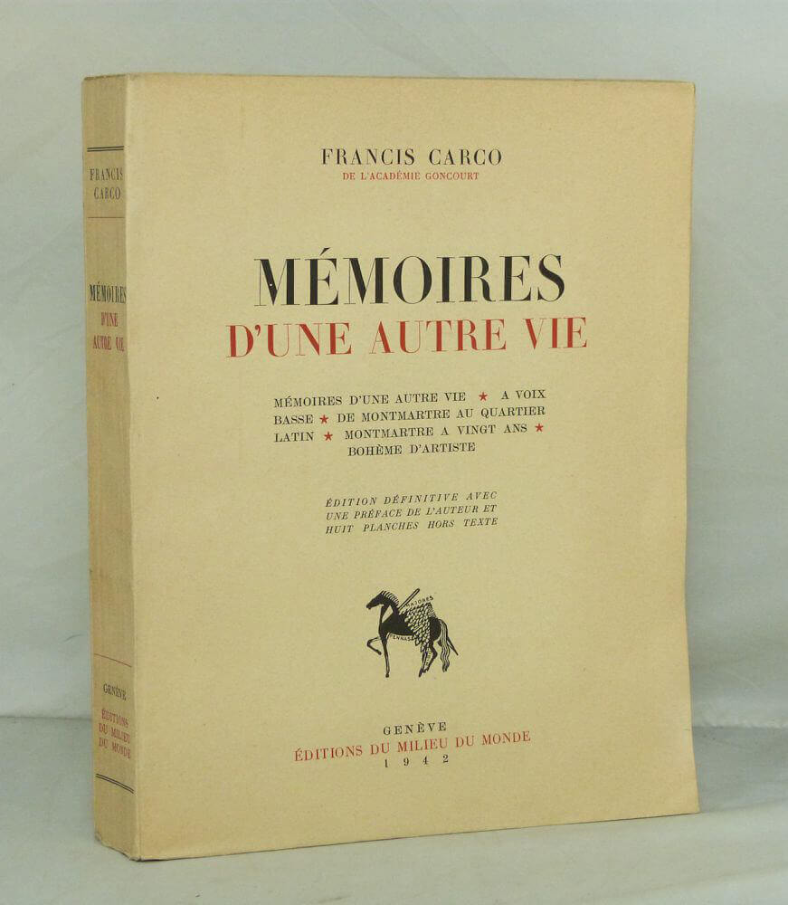 Mémoires d'une autre vie.