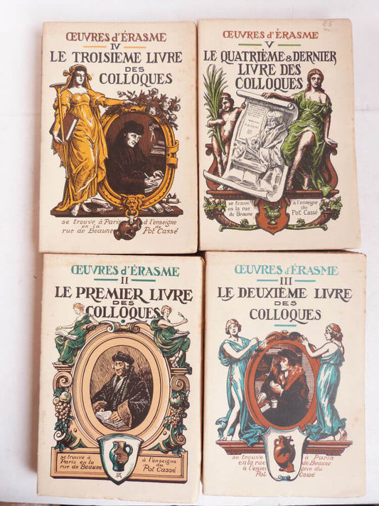 Oeuvres D'Erasme :  Le Premier, Le Deuxième, Le Troisième et Le Quatrième et Dernier Livre Des Colloques