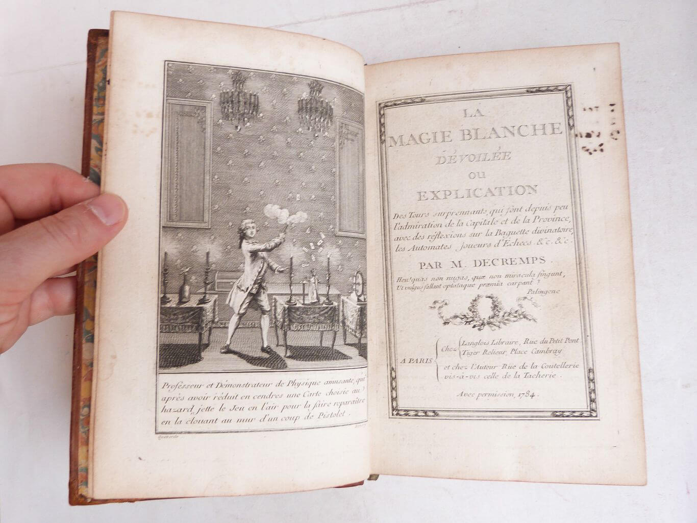 La magie blanche dévoilée ou Explications des Tours surprenants...avec des réflexions sur la baguette divinatoire, les Automates, joueurs d'Echecs, etc.[Suivi de] Supplément à la magie blanche dévoilée