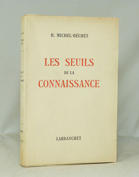 Les seuils de la connaissance
