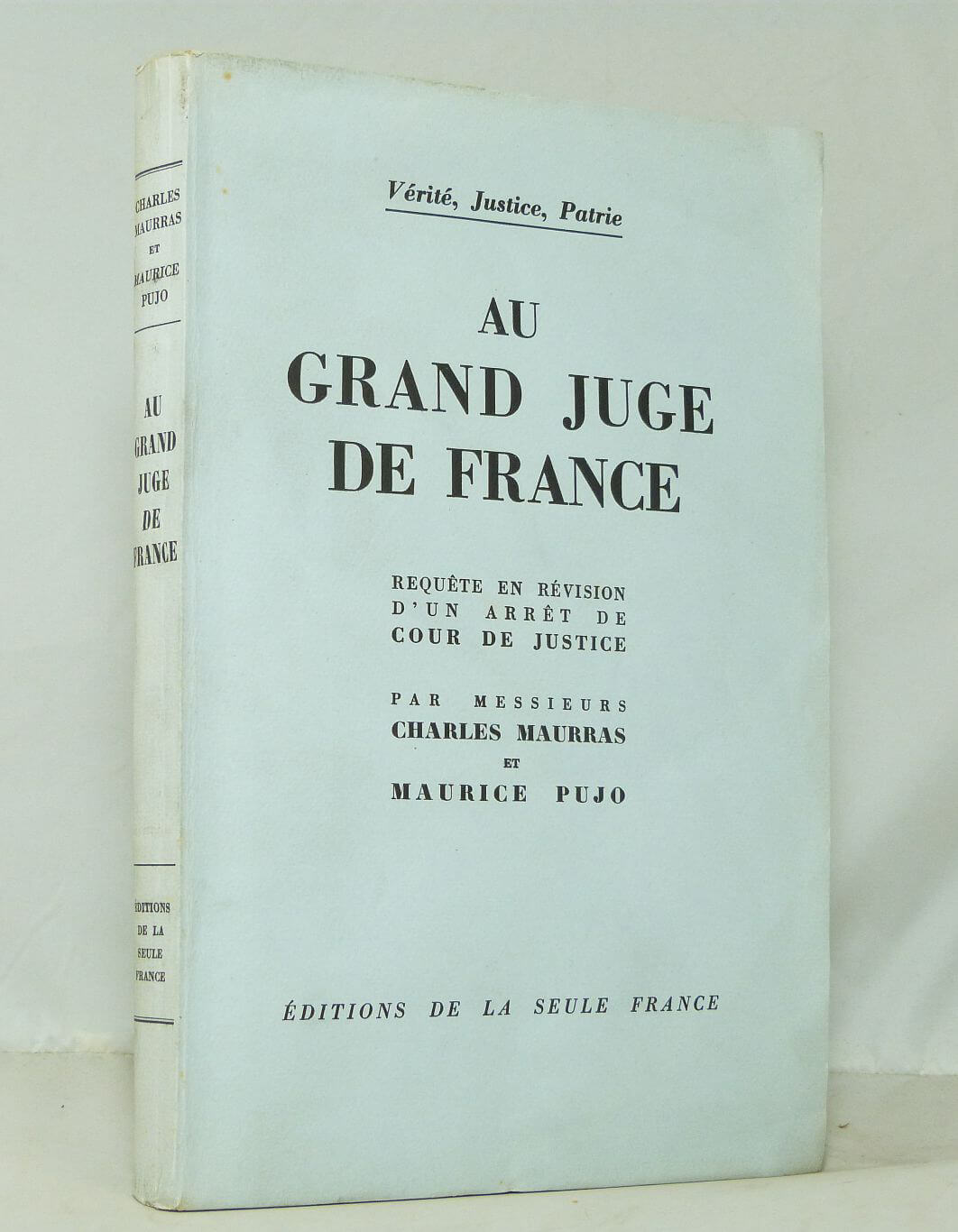 Au grand juge de France.