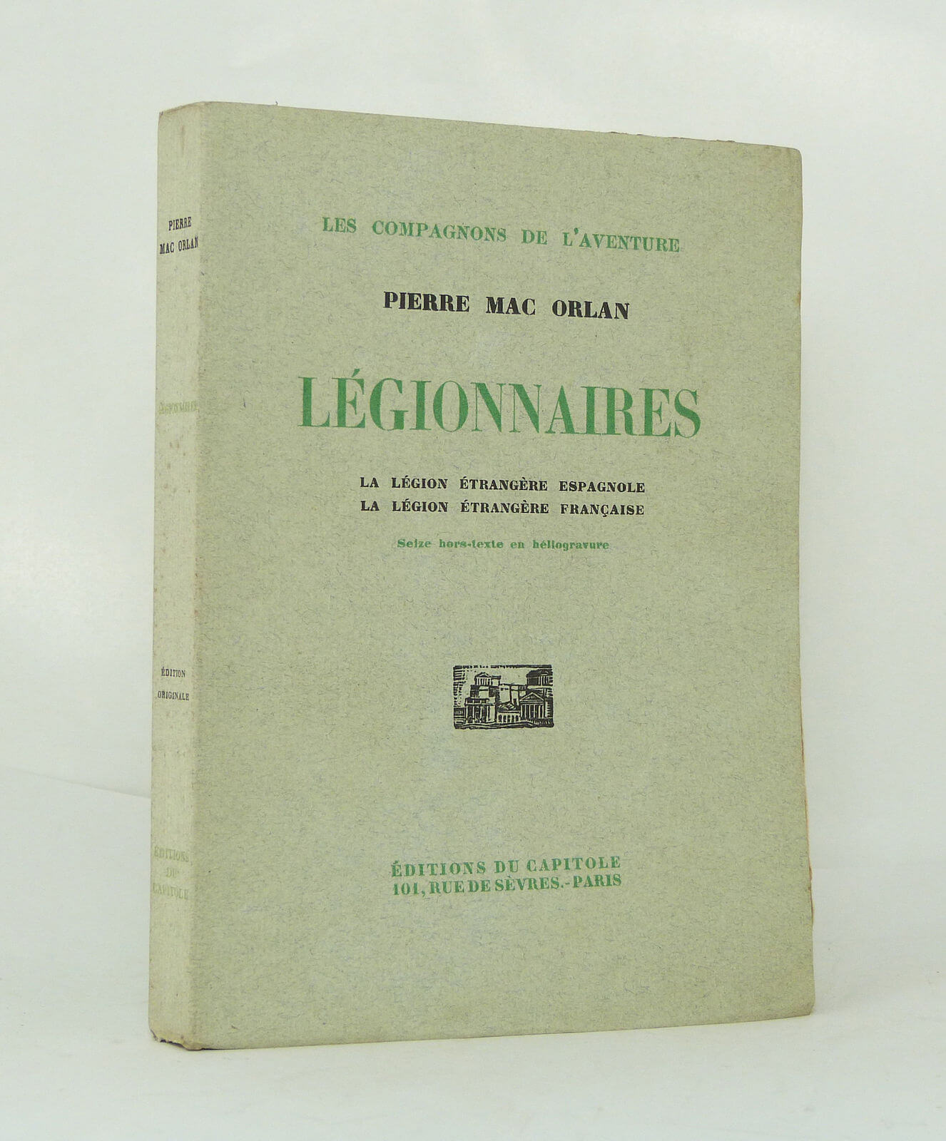 Légionnaires.