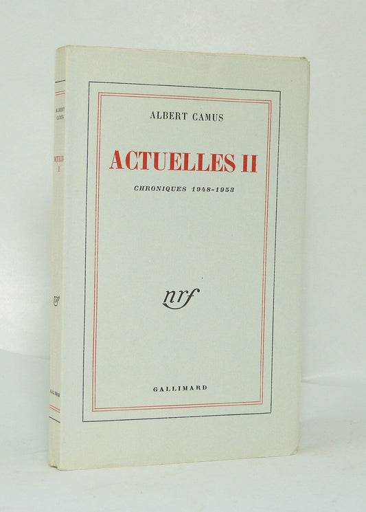 Actuelles II. Chroniques 1948-1953.