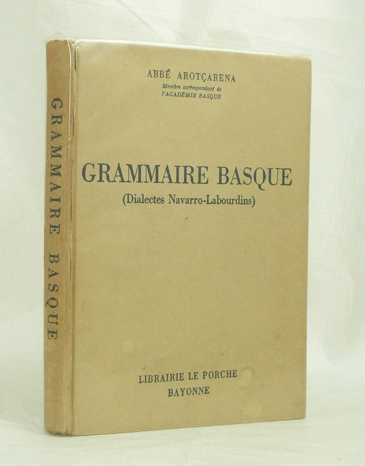 Grammaire basque (Dialectes Navarro-Labourdins)