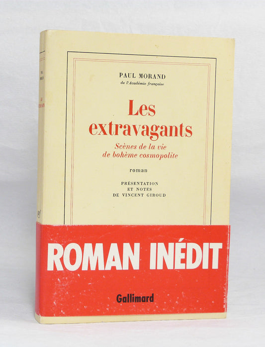 Les extravagants.