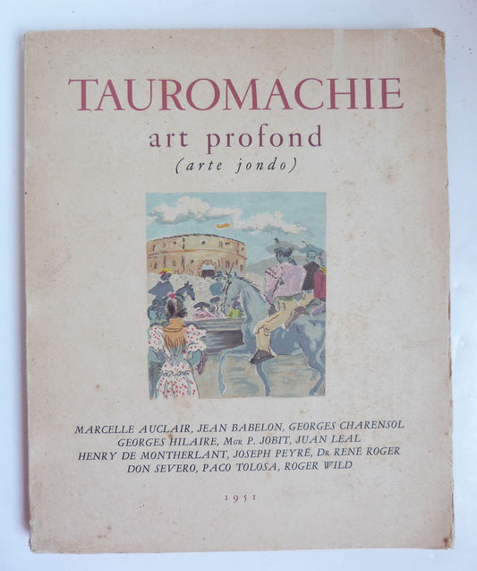 Bullfighting. Profound art (arte jondo). "Toreo" as a means of expression, correspondences and spells