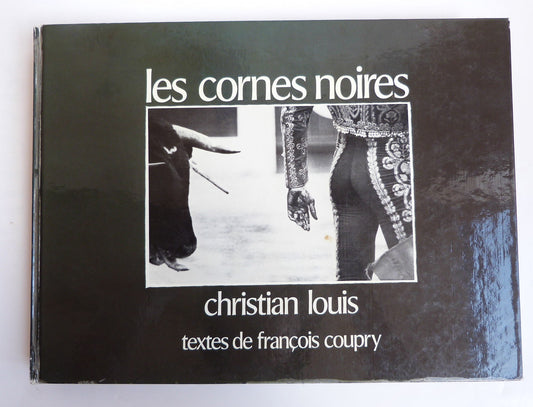 Les cornes noires. Christian Louis.