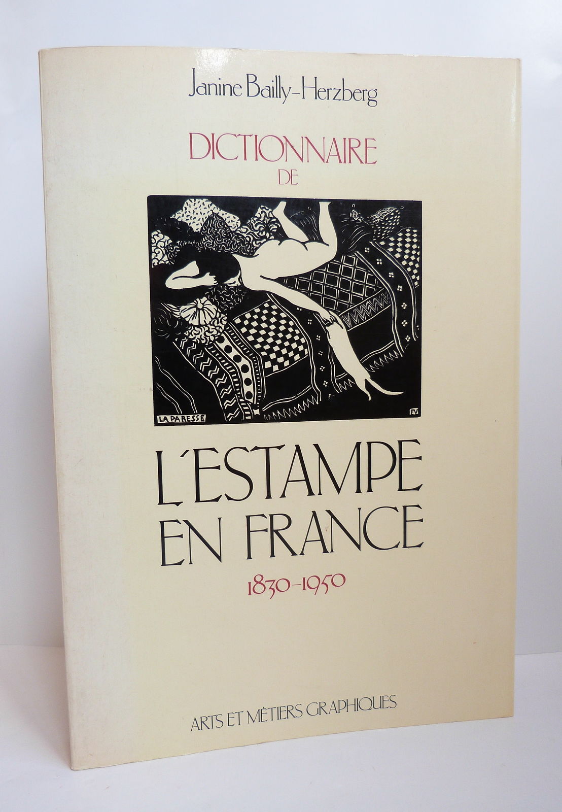 Dictionnaire de l'estampe en France 1830-1950