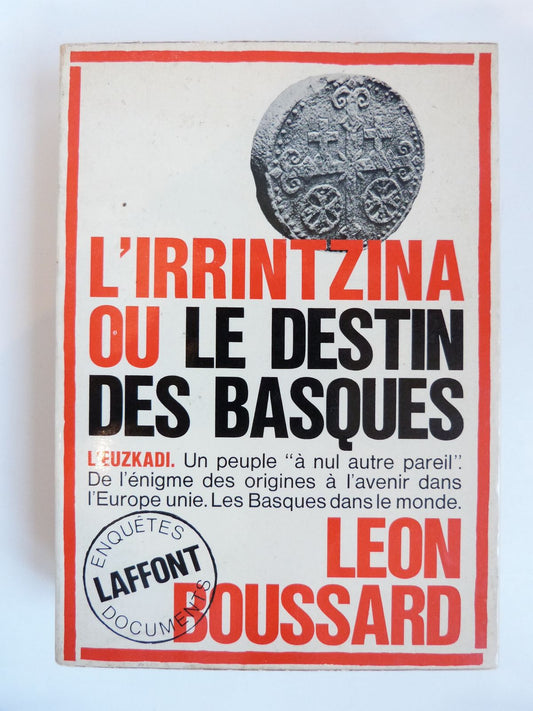 L'Irrintzina ou le destin des Basques.