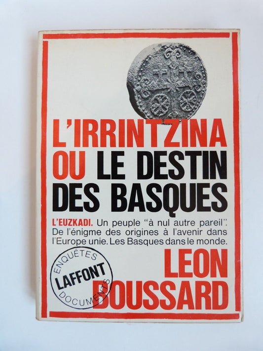 L'Irrintzina ou le destin des Basques.