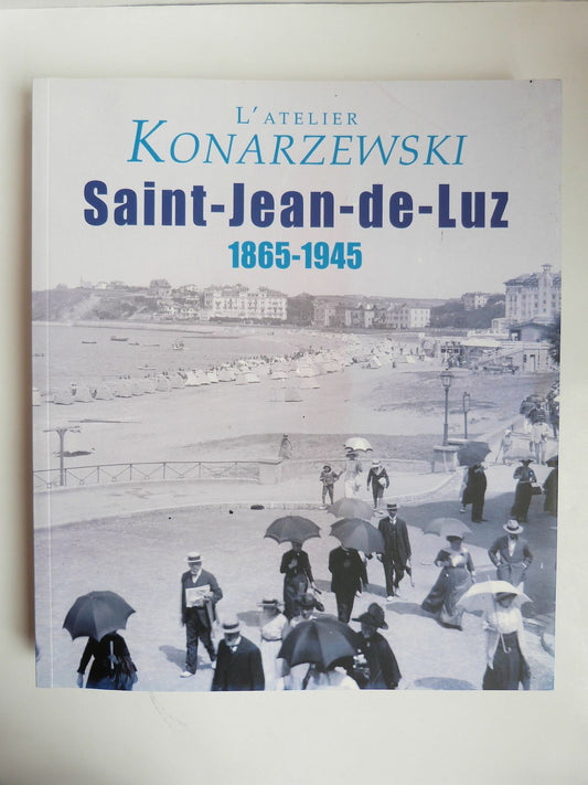 Saint-Jean-de-Luz (1865-1945)