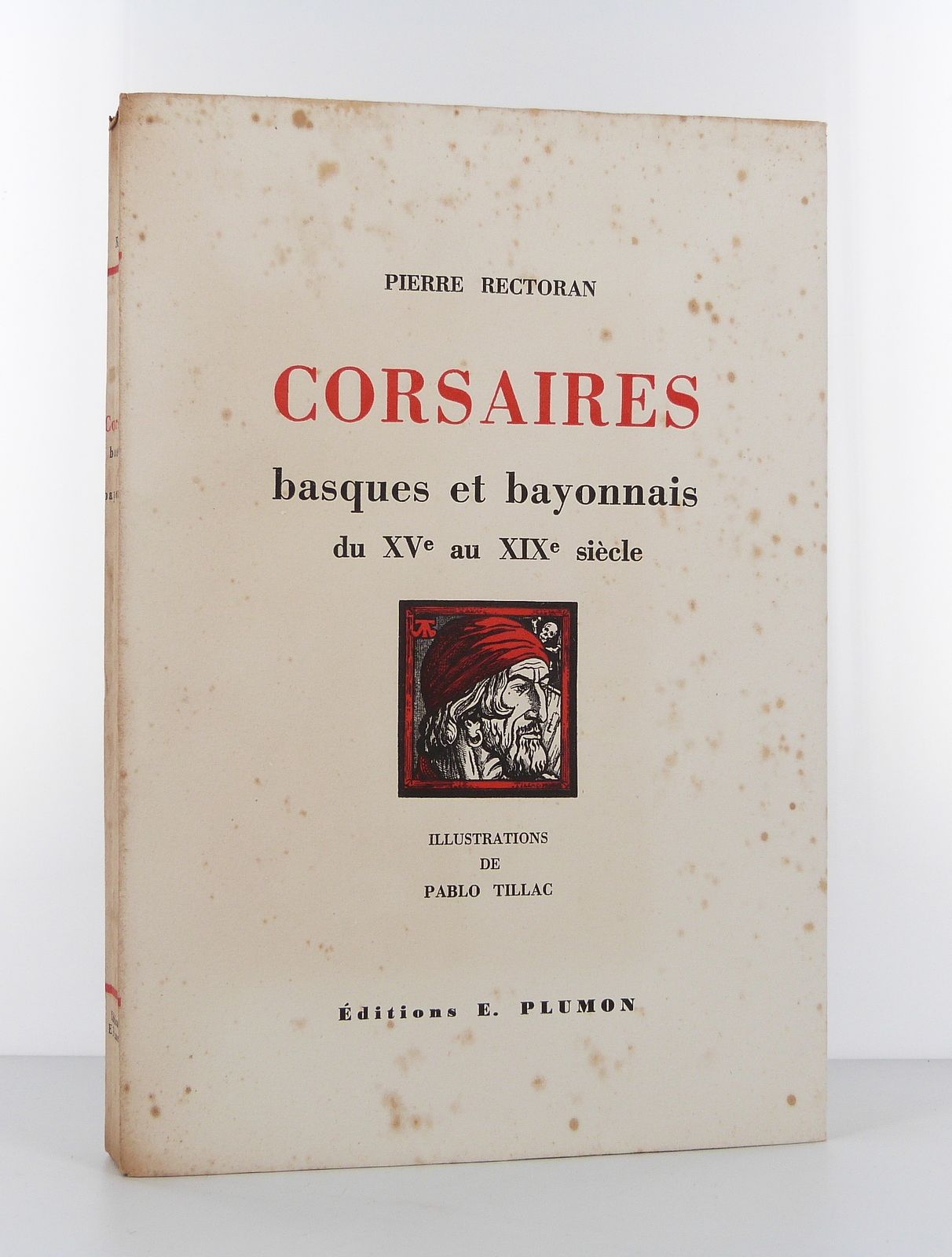Basque and Bayonne Privateers from the 15th to the 19th Century