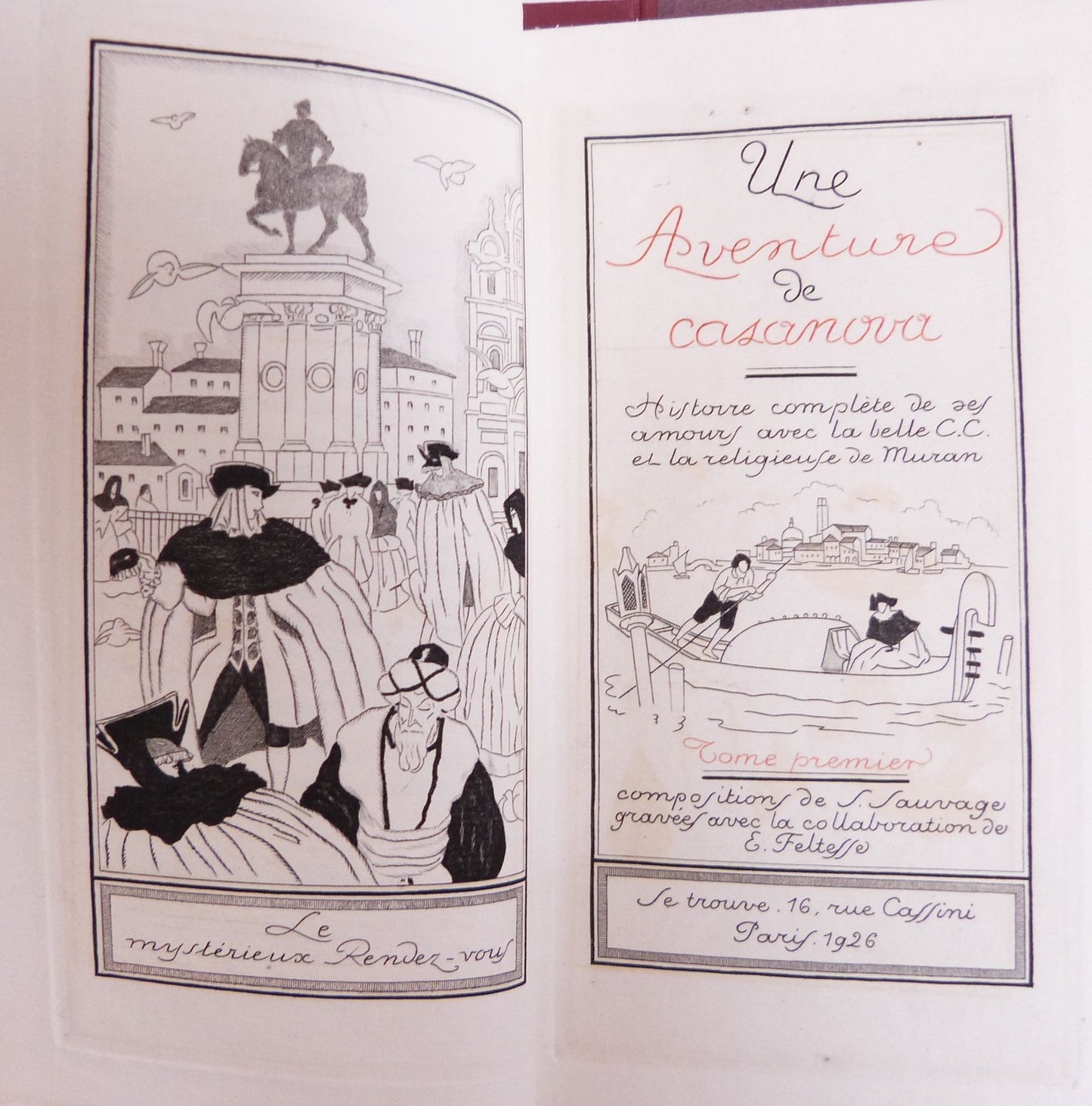 Une aventure de Casanova. Histoire complète de ses amours avec la belle C.C.et la religieuse de Muran.