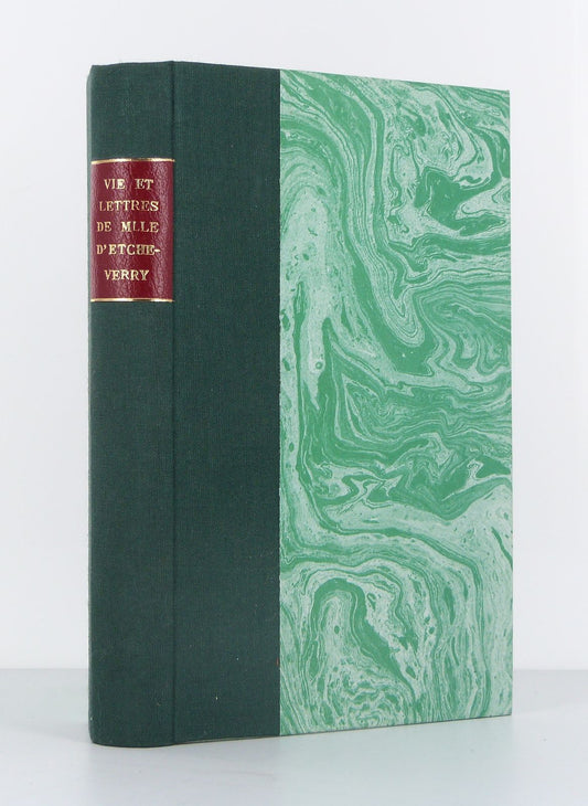 Vie et lettres de Mademoiselle d'Etcheverry,