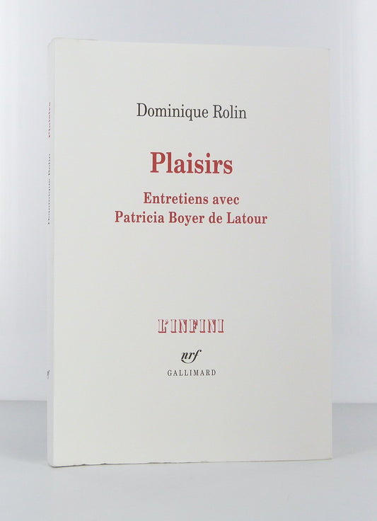 Plaisirs, entretiens avec Patricia Boyer de Latour
