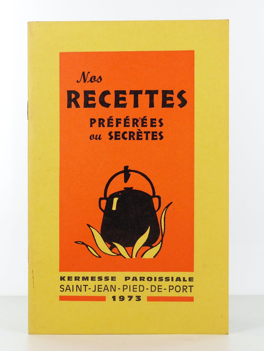 Nos recettes préférées ou secrètes