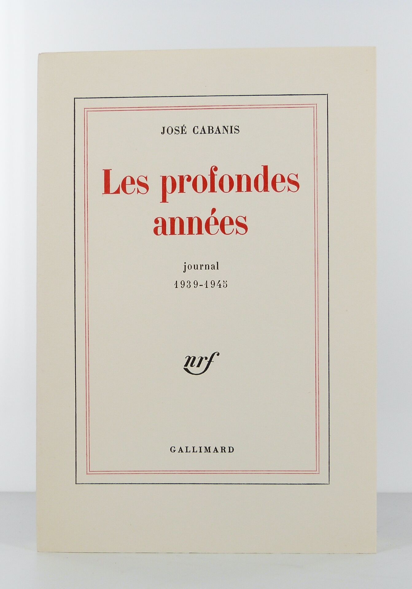 Les profondes années (journal 1939-1945)