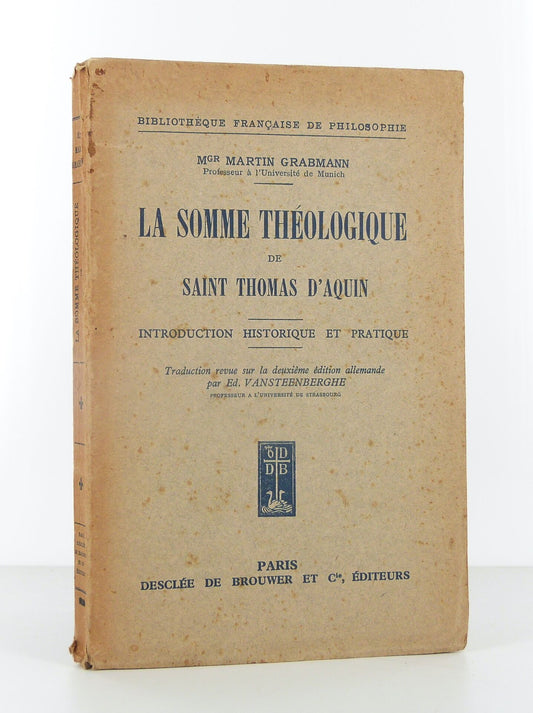 La somme théologique de Saint Thomas d'Aquin