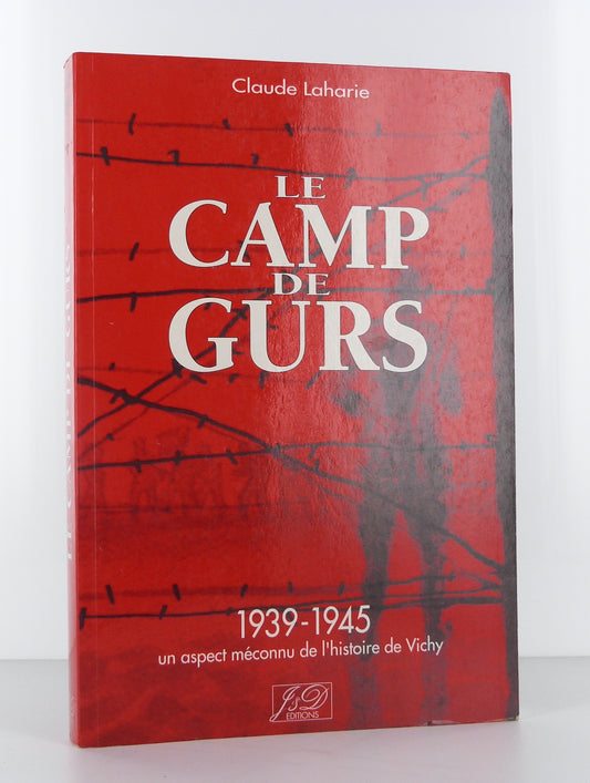 Le camp de Gurs.