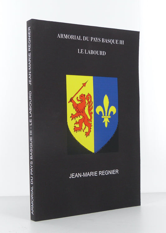 Armorial du Pays Basque III : Le Labourd