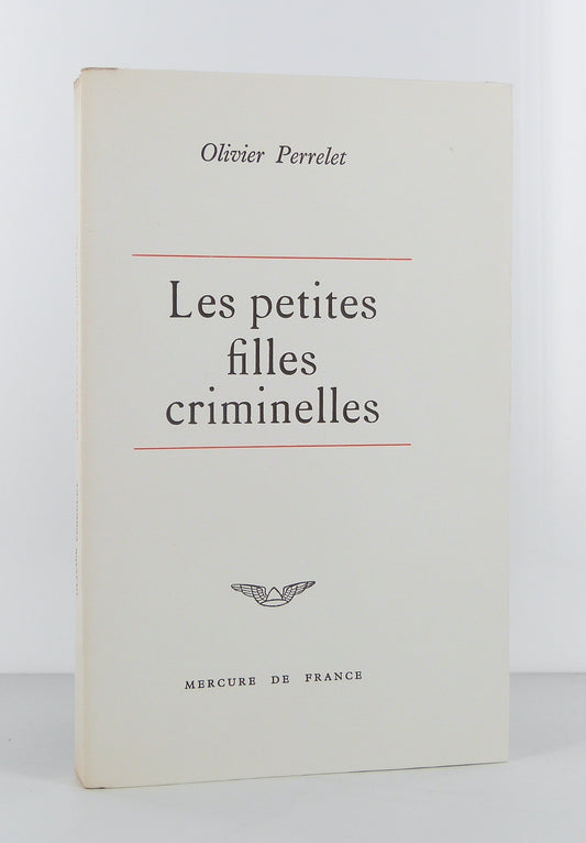 Les petites filles criminelles. Contes.