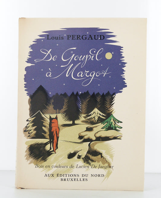 De Goupil à Margot. Histoires de bêtes.
