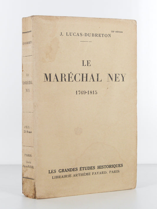 Le Maréchal Ney (1769-1815)