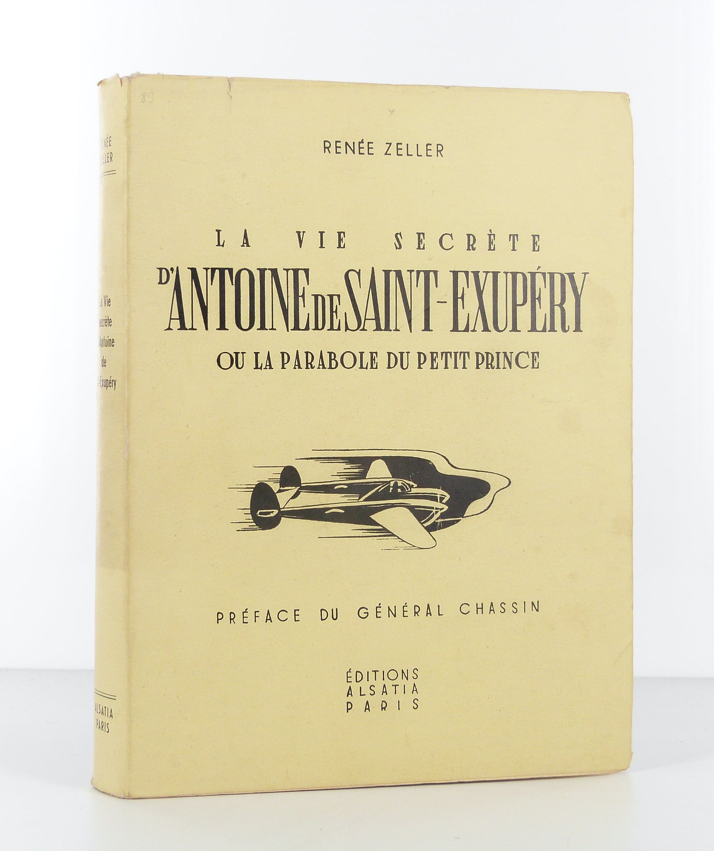 La vie secrète d'Antoine de Saint-Exupéry ou la parabole du Petit Prince.