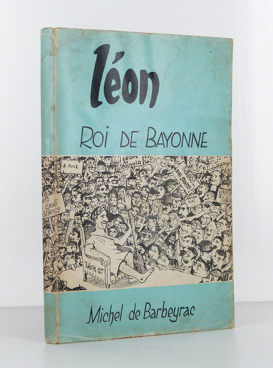 Léon roi de Bayonne