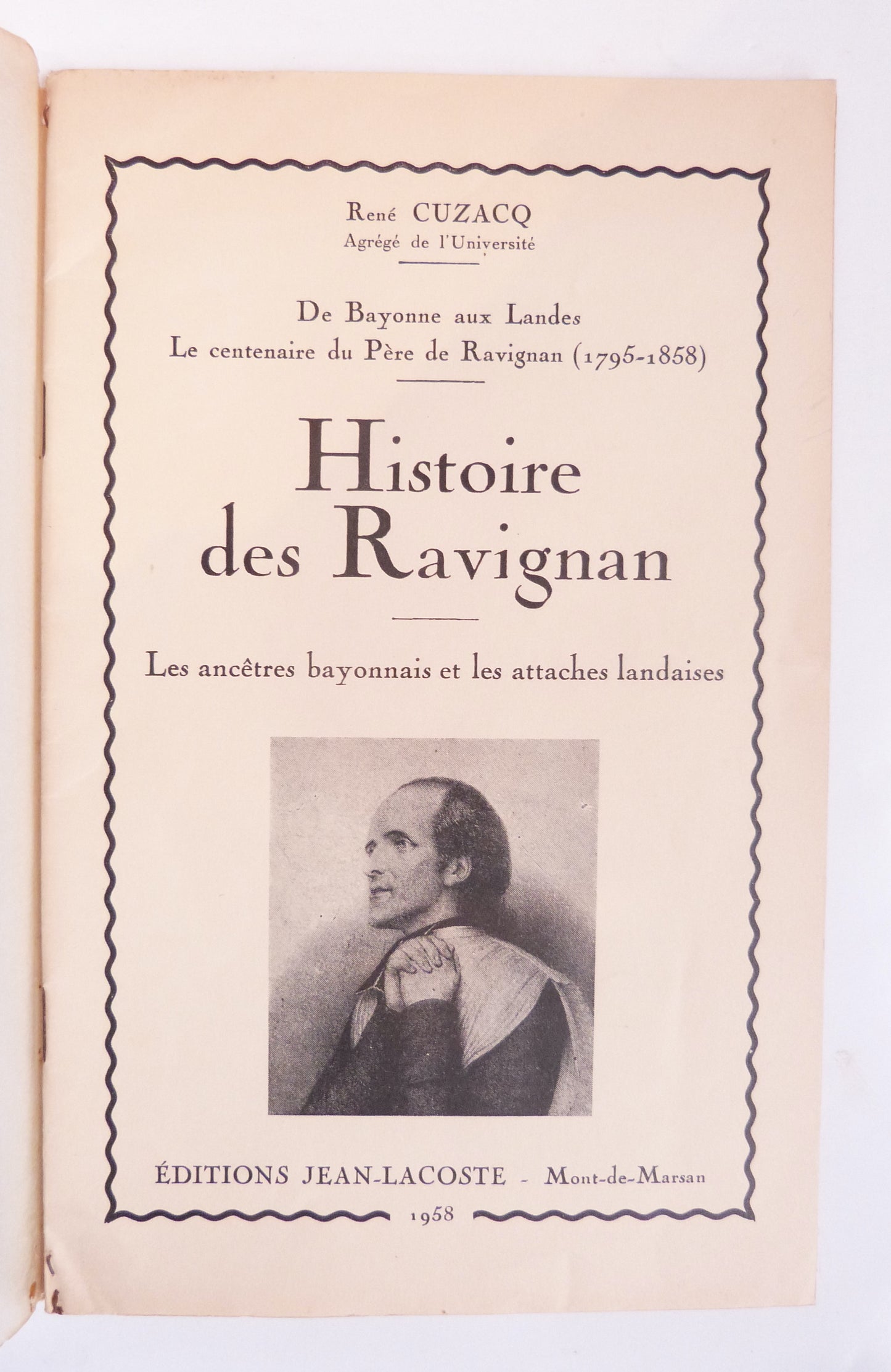 Histoire des Ravignan.  Les ancêtres bayonnais et les attaches landaises