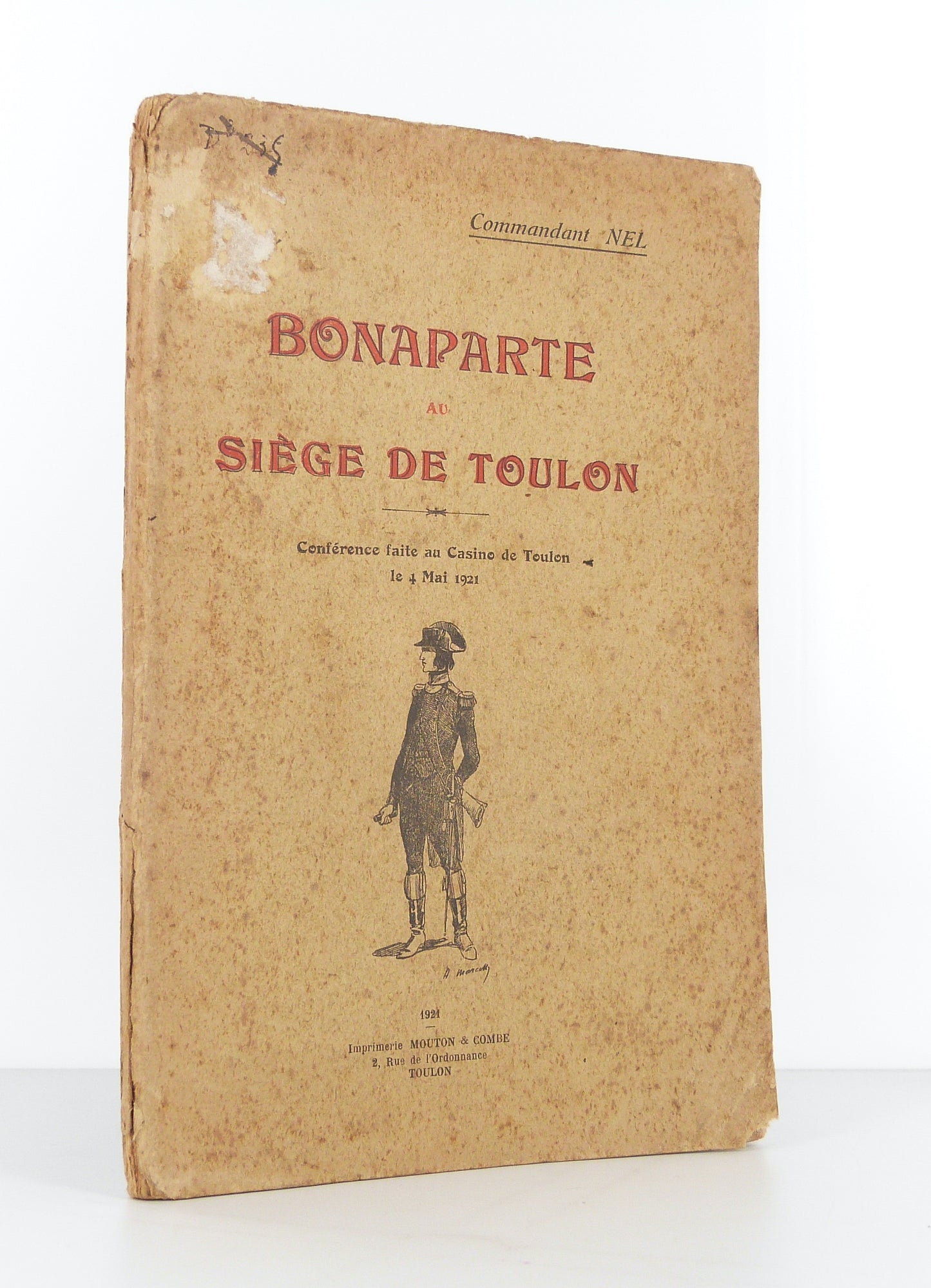 Bonaparte au siège de Toulon. Conférence faite au Casino de Toulon le 4 mai 1921.