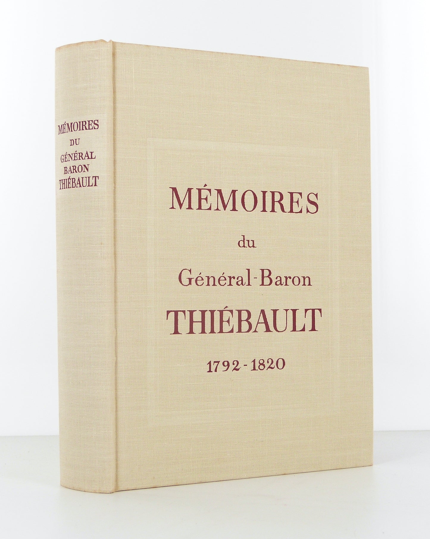 Mémoires du général Bon Thiébault 1792-1820