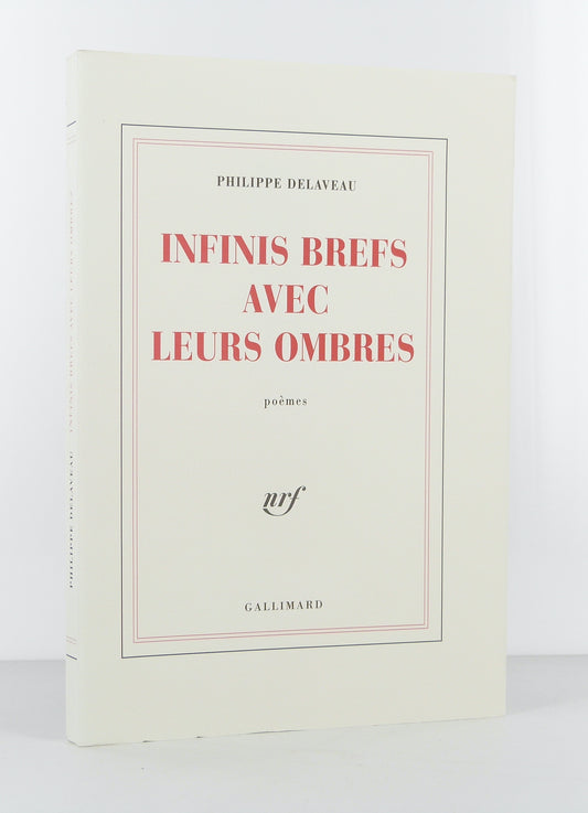 Infinis brefs avec leurs ombres. Poèmes.