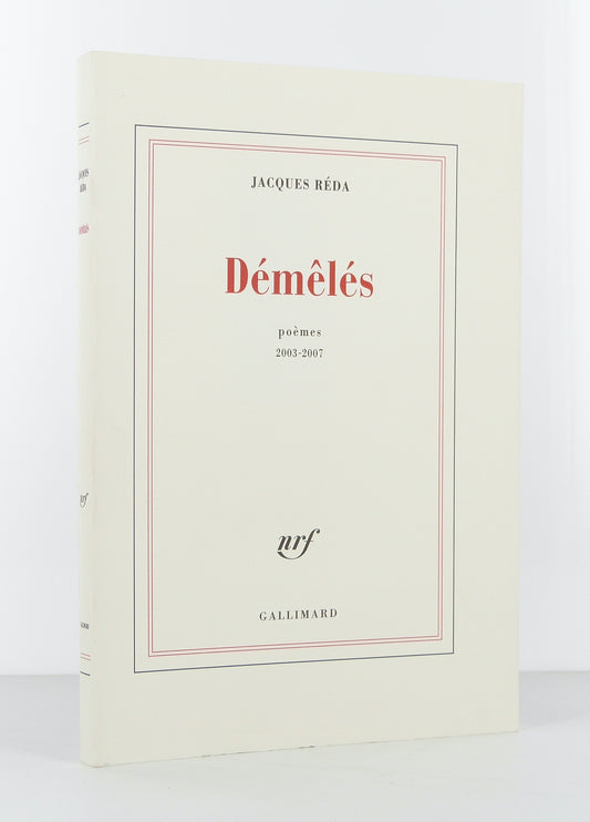 Démêlés. Poèmes 2003-2007.