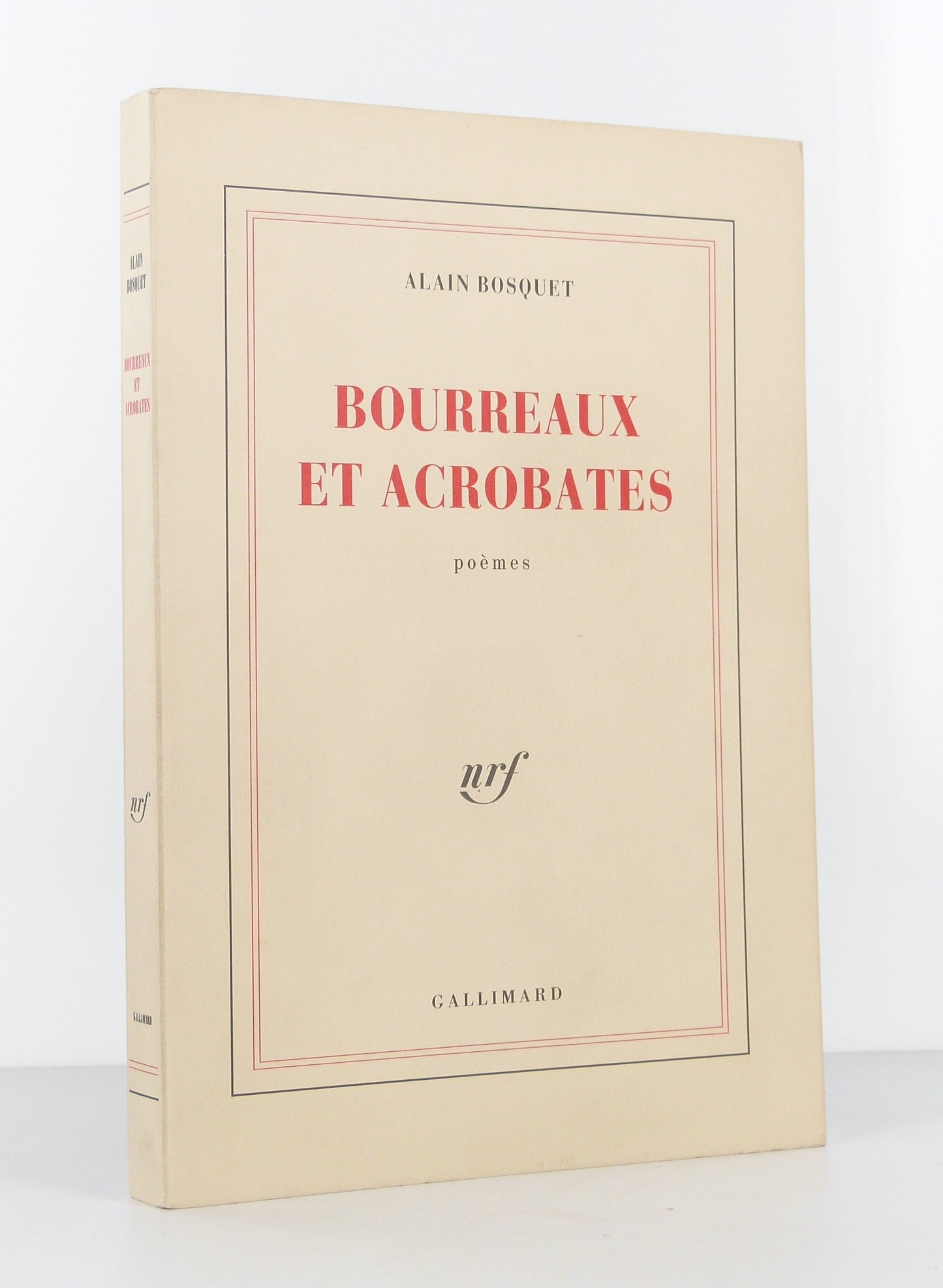 Bourreaux et acrobates. Poèmes.