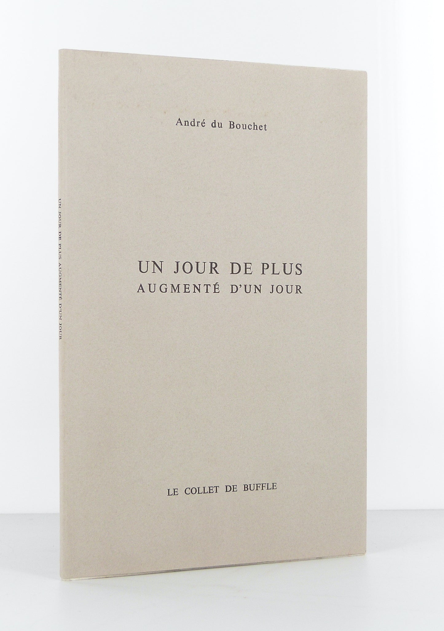 Un jour de plus augmenté d'un jour