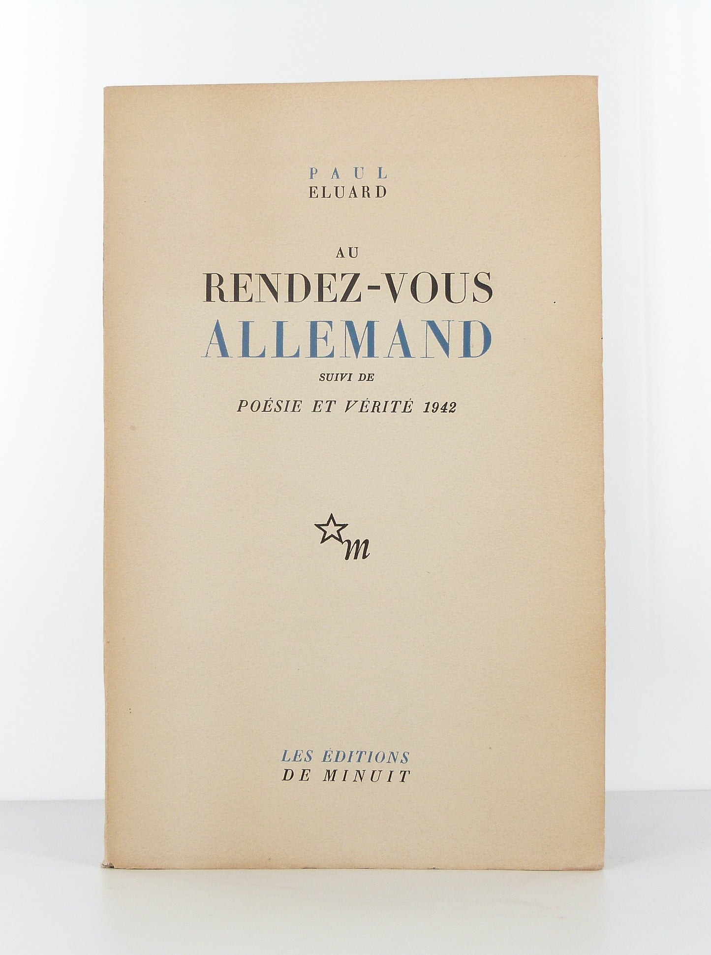 Au Rendez-vous allemand suivi de Poésie et vérité 1942