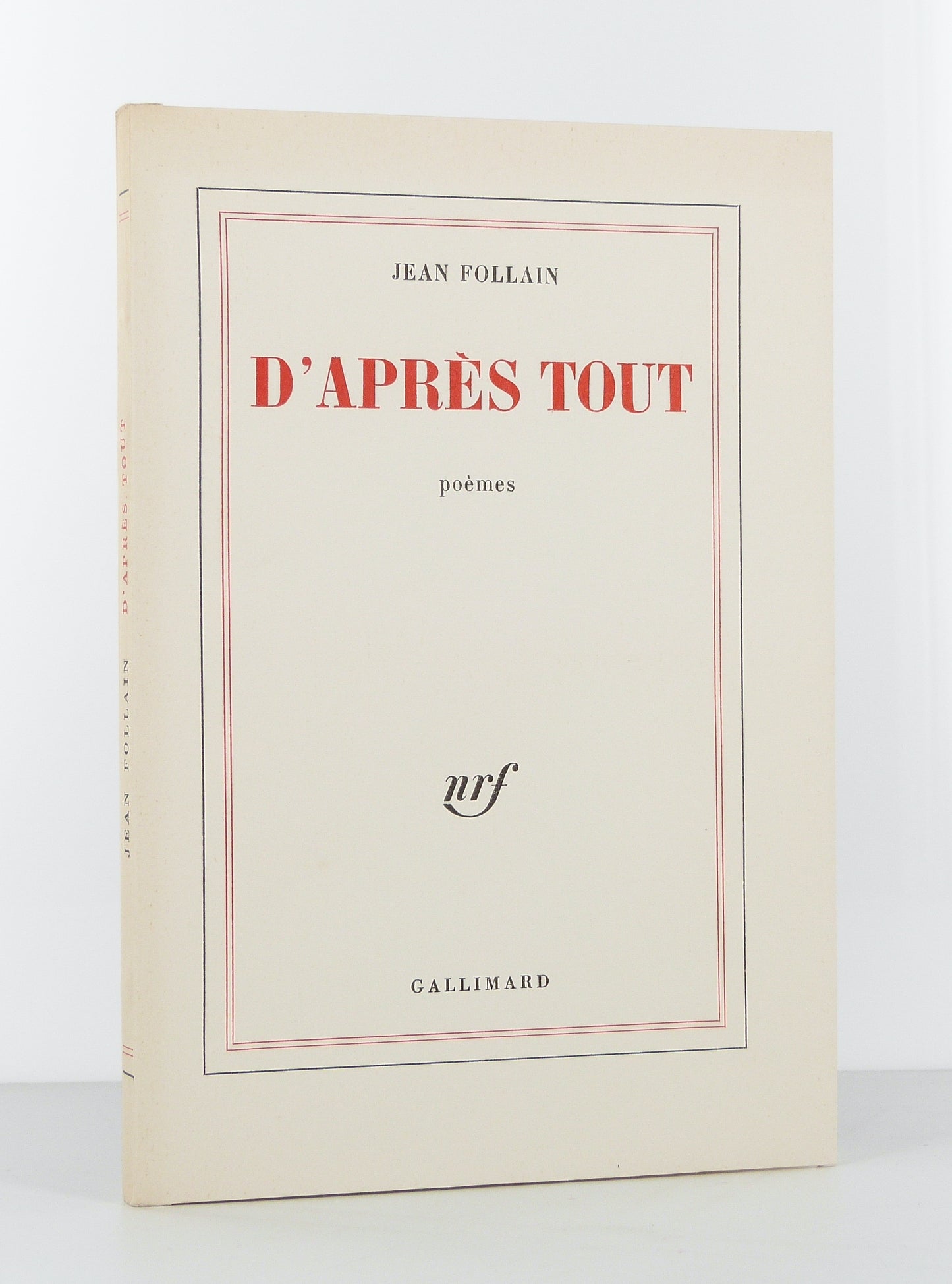 D'après tout. Poèmes.