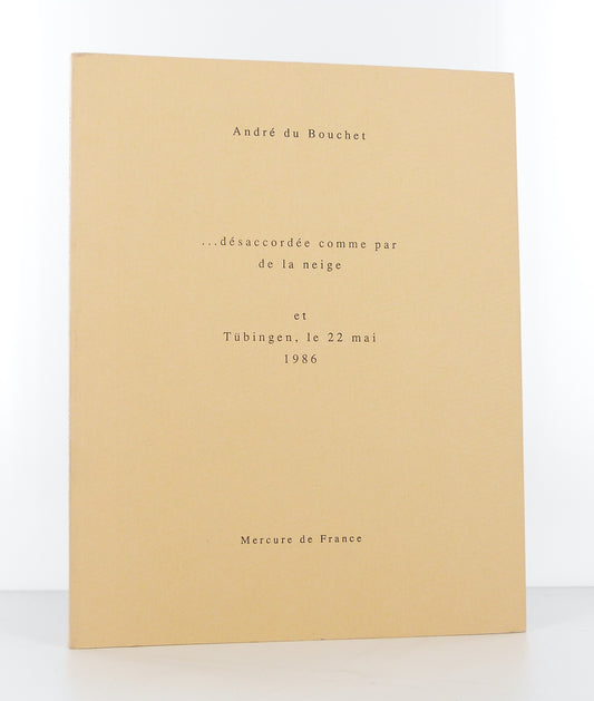 ...désaccordée comme de la neige et Tubingen, le 22 mai 1986